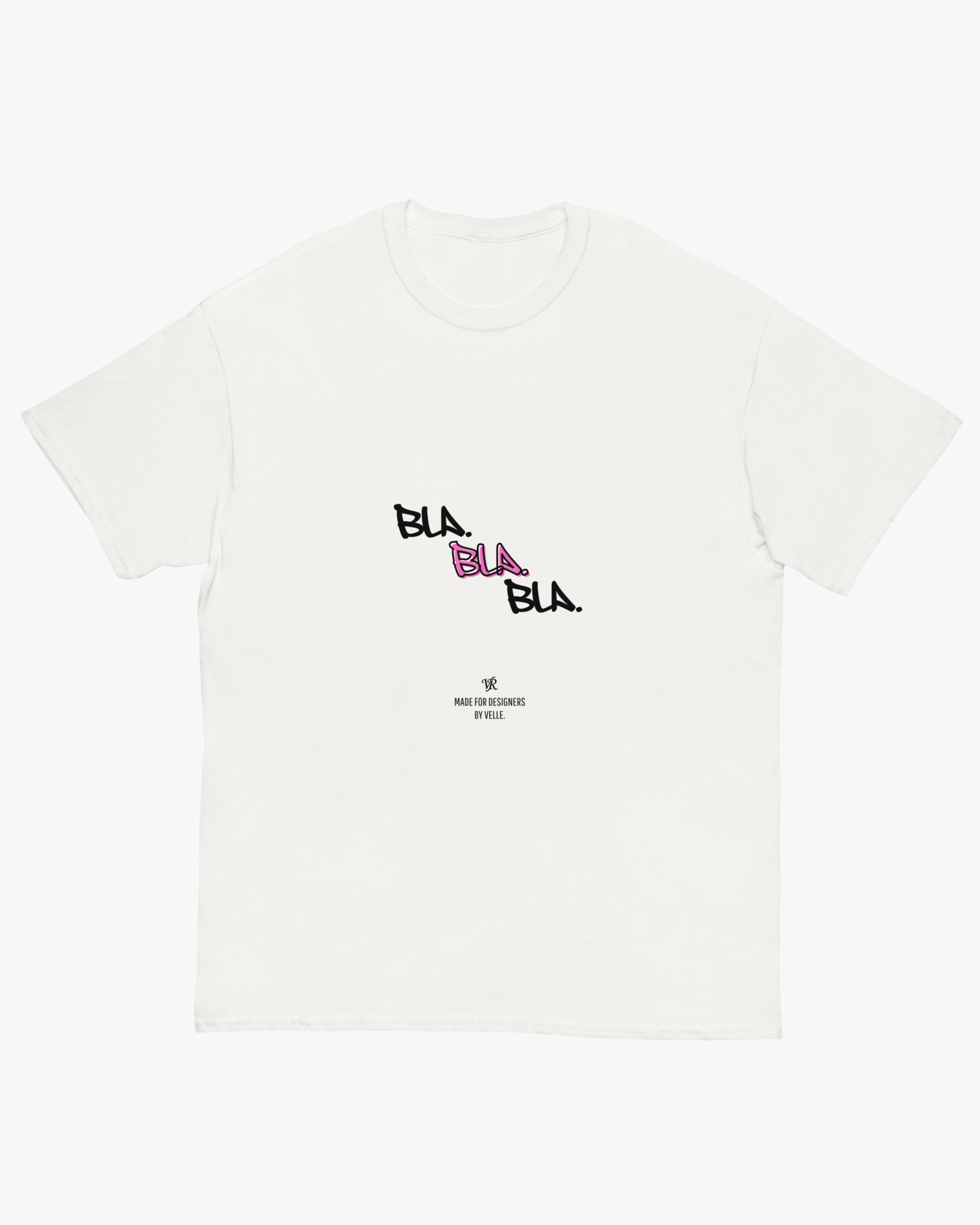 Velle® - Bla Bla Bla